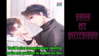 BL: SEIZE MY BOYFRIEND - PART 1( White Lorus)