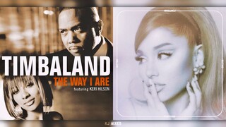 test drive x The Way I Are | Ariana Grande, Timbaland, Keri Hilson (Mashup)