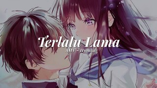 AMV | Hyouka | Terlalu lama ~ Vierra