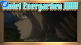 [Violet Evergarden] "Even If We Are Not Together~ I Still Love You"_2