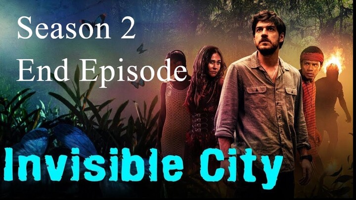 Invisible City Season 2, Episode 5-Final Episode