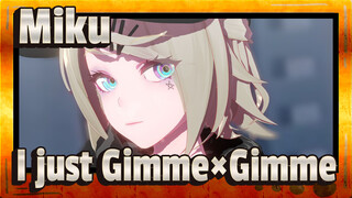 [Miku|VOCALOID|MMD]I just Gimme×Gimme(2D)