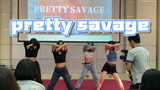 [Dance] Dance Cover | BLACKPINK - Pretty Savage