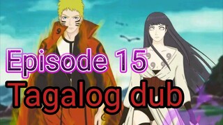 Episode 15 @ Naruto shippuden  @ Tagalog dub