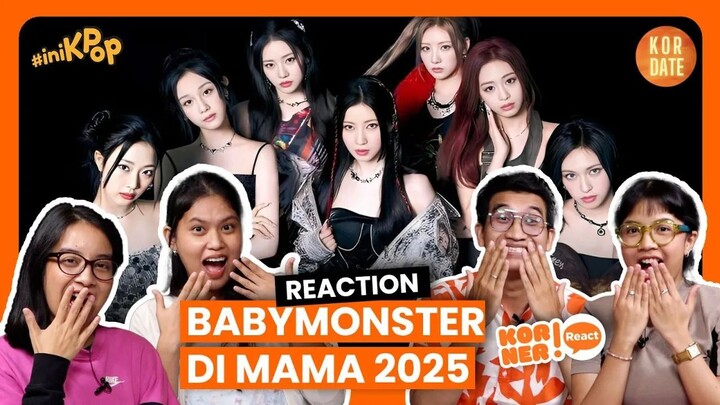 Babymonster MAMA 2025 Reaction🎀 | KORNER by KOR.DATE