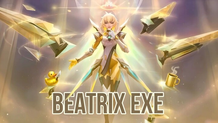 BEATRIX EXE - MOBILE LEGENDS - MLBB