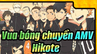 [Vua bóng chuyền!! AMV] Hikote