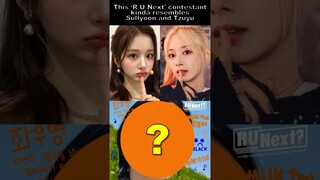 R U Next trainee kinda looks like Tzuyu and Sullyoon #twice #nmixx #runext
