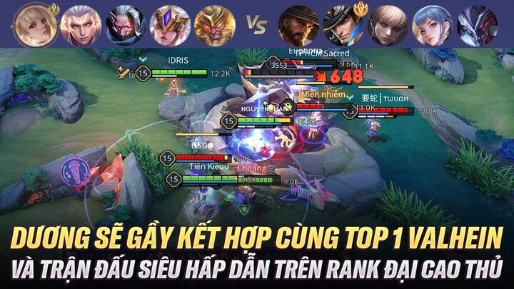 Dương Sẽ Gầy Kết Hợp Với Top 1 Valhein Trong Trận Đấu Siêu Hấp Dẫn Trên Rank Đại Cao Thủ Việt