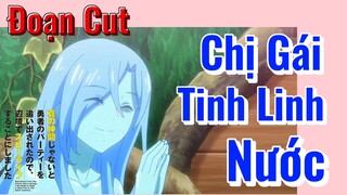 [Banished from the Hero's Party]Đoạn Cut |Chị Gái Tinh Linh Nước