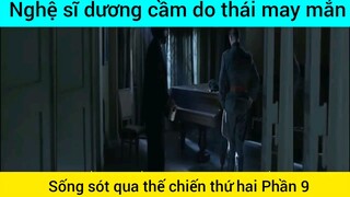 Nghệ sĩ dương cầm do thái máy mắn #9