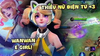 WANWAN THIẾU NỮ ĐIỆN TỬ: REVIEW SKIN MÀ BỊ BẮT ĐI RỪNG? BUG CUNG? ĐỒNG ĐỘI KS? PING 283? | MLBB