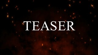 Kuhaku Kingslayer [ Teaser ]