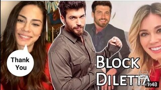 Can Yaman block delitta Leotta Demet Ozdemir thank you to Can Yaman