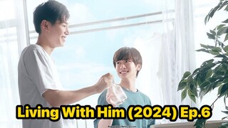 Kare no Iru Seikatsu (2024) Ep.6 Eng Sub