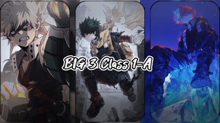 BIG 3 CLASS 1-A ✊💥🔥🧊🔥🔥