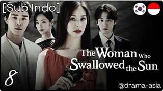 [Sub Indo] The Woman Who Swallowed the Sun – Eps. 08 (2025)