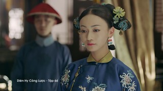 Diên Hy Công Lược - Tập 64