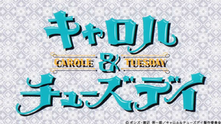 Carole & Tuesday English Dub Ep 11