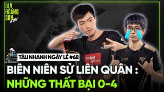 Tàu Nhanh Ngày Lẻ #68: BIÊN NIÊN SỬ LIÊN QUÂN: NHỮNG THẤT BẠI 0-4