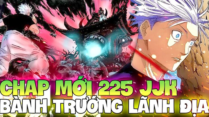 CHAP MỚI 225 JUJUTSU KAISEN | TRẬN ĐẤU LÃNH ĐỊA CỦA GOJO VÀ SUKUNA!!