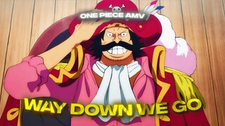 [4K]  One Piece「AMV/Edit」 -  (Way Down We Go)