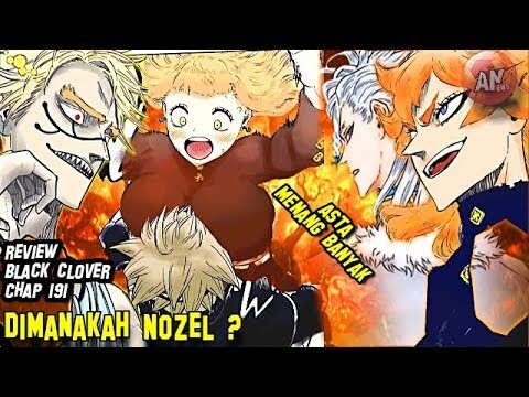 Dimana Nozel ? Review Black Clover Chapter 191 | Pertarungan Besar di Istana Bayangan segera Dimulai