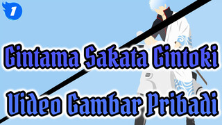 Gintama | Sakata Gintoki -
Video Gambar Pribadi_1
