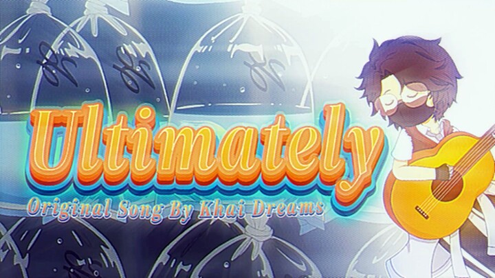 "ULTIMATELY" Khai Dreams 🧡 Scuff Short Cover By AUSHAV [Kowloon Generic Romance AMV + Lyric Video]