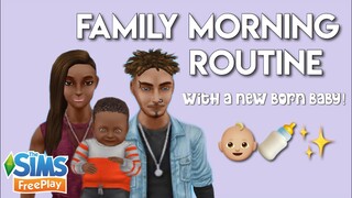 NEW BABY, FAMILY MORNING ROUTINE👶🏼🍼 || SimsFreePlay || SimsAreBae