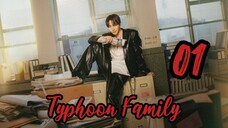Typhoon Family Episode 1- TAGALOG SUB