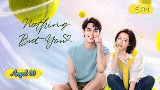 🇨🇳[DRAMA] NOTHING BUT YOU EP 1 ENG SUB (2023)