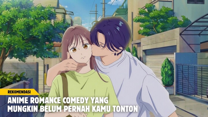 Rekomendasi anime romance comedy yang mungkin belum pernah kamu tonton