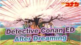 Detective Conan ED14 「After Dreaming」- GARNET CROW