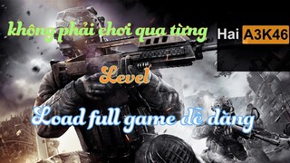 KHI BẠN MUỐN CHƠI GAME NHƯNG KHÔNG MUỐN MẤT SỨC | CÁCH LOAD 100% SAVE TẤT CẢ CÁC GAME PC | HAIA3K46