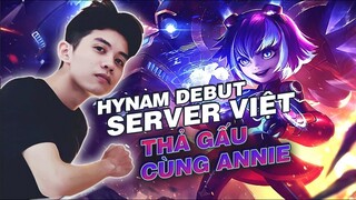 Chào sân tốc chiến server Việt Nam bằng Annie thả gấu bốc hơi đội bạn | Hynam TV