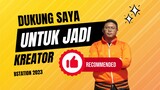 DUKUNG SAYA JADI TOP KREATOR BSTATION 2023