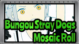 [Bungou Stray Dogs/Animatic] Atsushi/Akutagawa - Mosaic Roll
