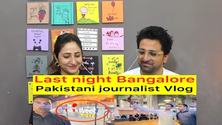 Pakistani Reacts to Bangalore mei last night Church street | Pakistani journalist in Bangalore india