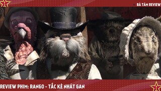 REVIEW PHIM RANGO HUYỀN THOẠI MIỀN VIỄN TÂY  TẮC KÈ NHÚT NHÁT RANGO