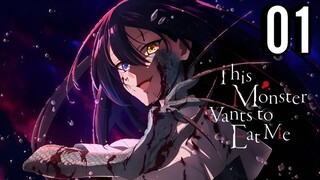 This Monster Wants to Eat Me Episode 1