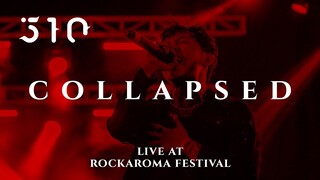 510 - Collapsed Live @Rockaroma Festival