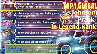 JOHNSON PRANK!! TOP 1 GLOBAL PRANK!! IN LEGEND RANK | NAMANGHA SILA SA MAPHACK NA GALAWAN KO | MLBB