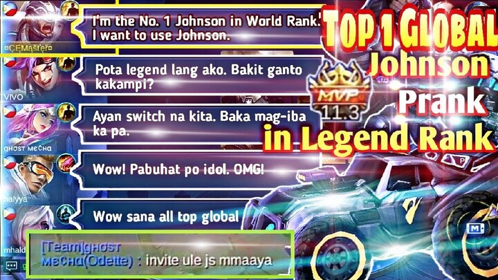 JOHNSON PRANK!! TOP 1 GLOBAL PRANK!! IN LEGEND RANK | NAMANGHA SILA SA MAPHACK NA GALAWAN KO | MLBB