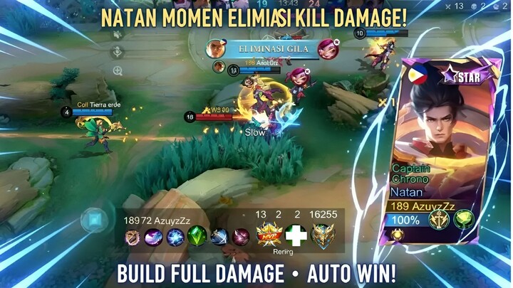 Natan GG Parah! Damage Brutal Tanpa Ampun 🤯 Eliminasi + Build Full Damage MLBB