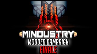 The Gay FINALE | Mindustry Modded Campaign #44 (FINALE)