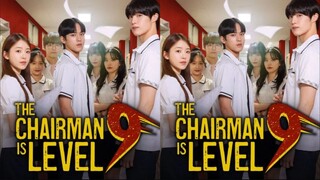 The Chairman is Level 9 Ep1 Eng Sub