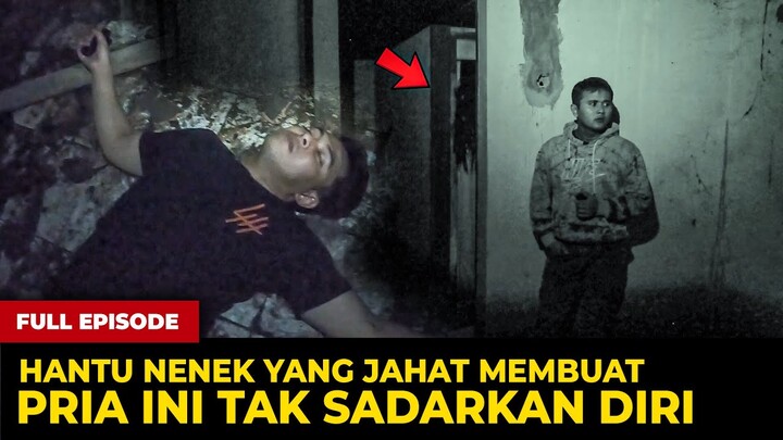 🔴 1725- FULL EPISODE ! HANTU NENEK YANG JAHAT MEMBUAT PRIA INI TAK SADARKAN DIRI