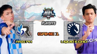 TEAM LIQUID ECHO vs  RSG PH GAME 1 MPL PH SEASON 13 - PLAYOFFS