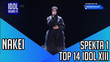 NAKEI - INTUISI | SPEKTA SHOW 1 INDONESIAN IDOL XIII |